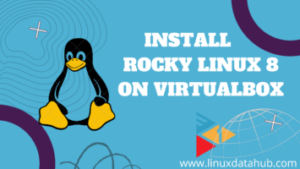 Install Rocky Linux 8 on VirtualBox